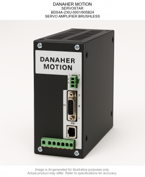 DANAHER MOTION; SERVOSTAR; BDS4A-230J-0001/605B24; SERVO AMPLIFIER BRUSHLESS