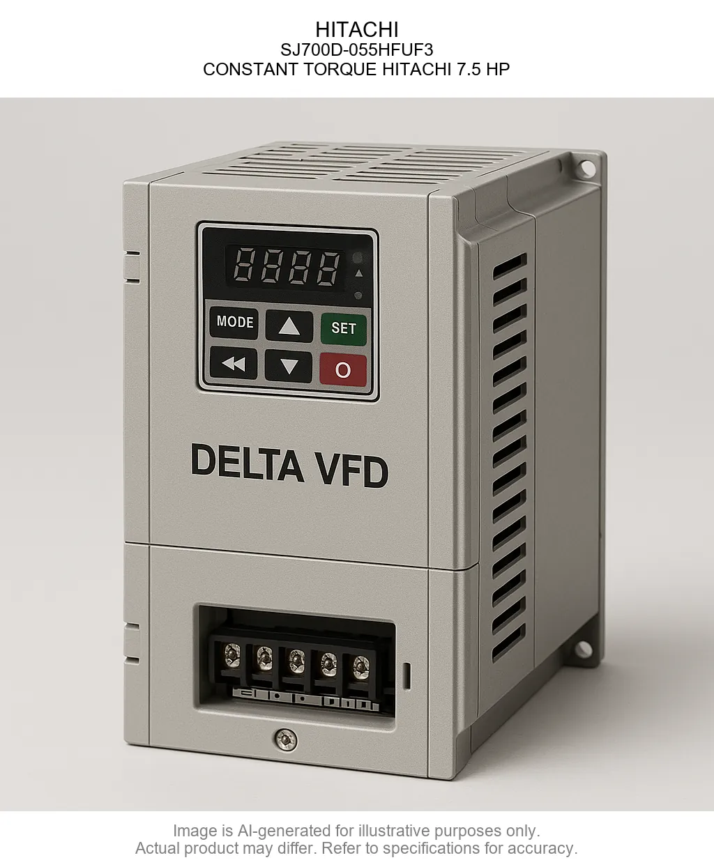HITACHI; SJ700D-055HFUF3; CONSTANT TORQUE HITACHI 7.5 HP