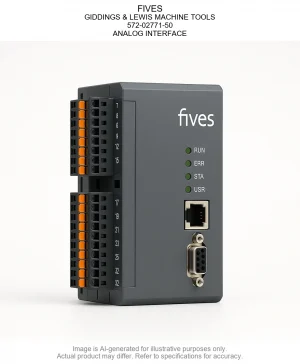 FIVES; GIDDINGS & LEWIS MACHINE TOOLS; 572-02771-50; ANALOG INTERFACE