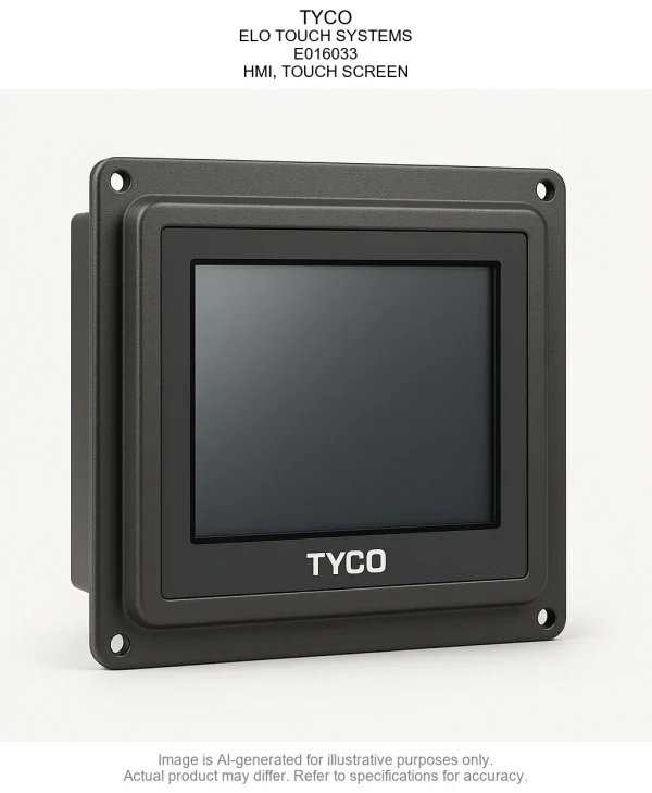 TYCO; ELO TOUCH SYSTEMS; E016033; HMI