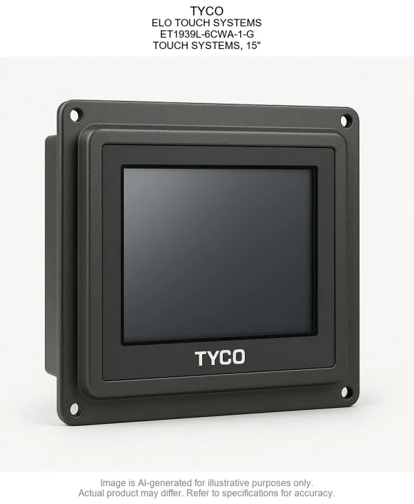 TYCO; ELO TOUCH SYSTEMS; ET1939L-6CWA-1-G; TOUCH SYSTEMS