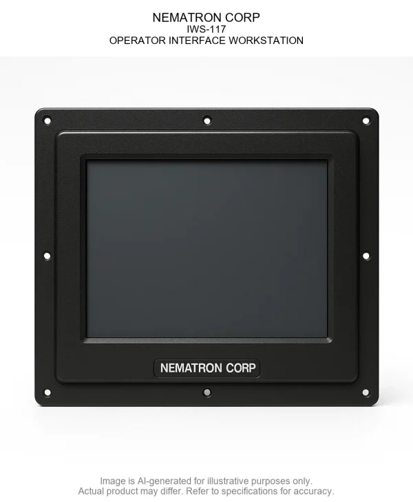 NEMATRON CORP; IWS-117; OPERATOR INTERFACE WORKSTATION