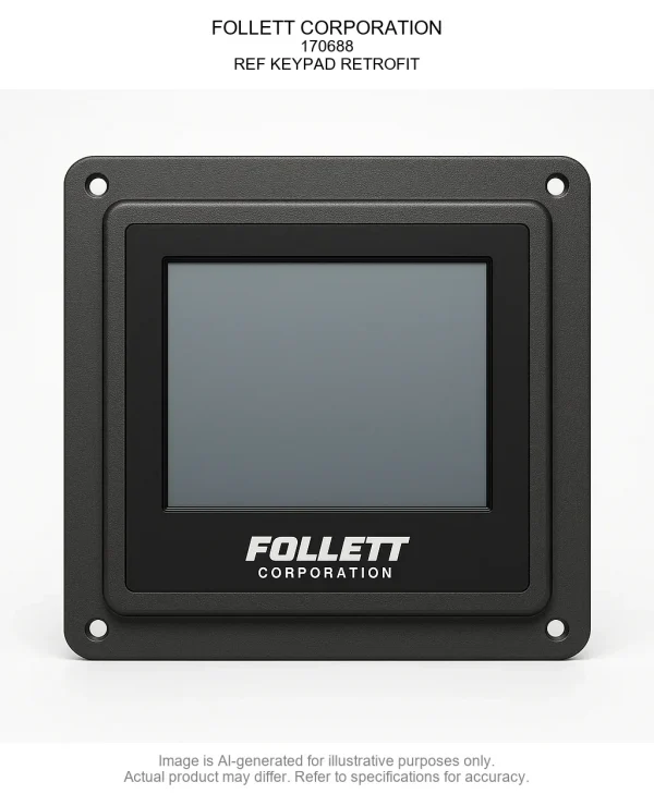 FOLLETT CORPORATION; 170688; REF KEYPAD RETROFIT